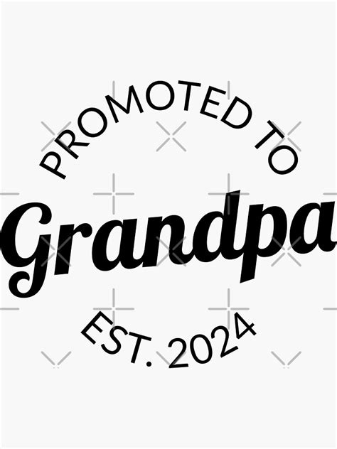 Promoted To Grandpa Est 2024 I Sticker For Sale By Lemon Pepper