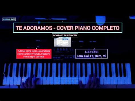 Te Adoramos Cristo Te Adoramos Piano Cover Youtube