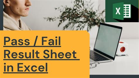 How To Calculate Pass Of Fail In MS Excel Pass Fail Formula