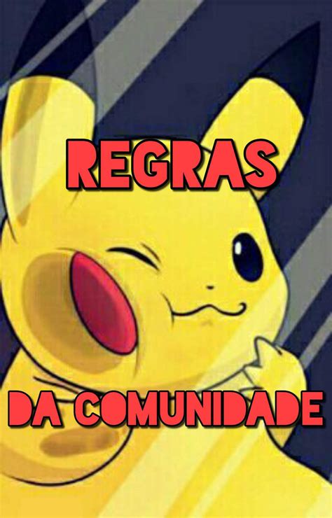 Regras Da Comunidade Wiki Pokemon Origins RPG Amino