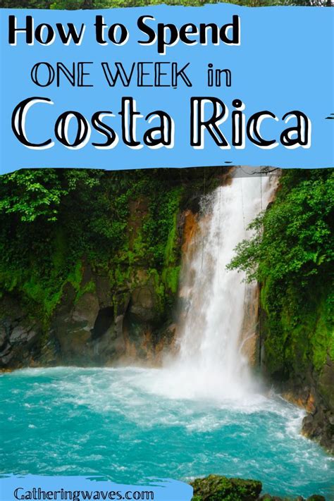 Costa Rica Itinerary How To Spend Week In Costa Rica Artofit