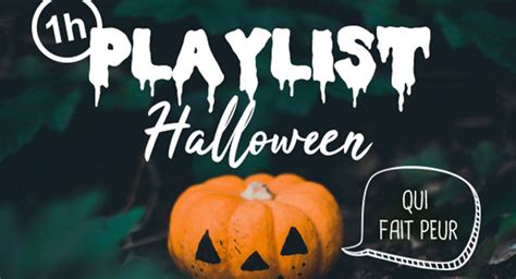 Musique La Playlist Dhalloween Qui Fait Peur Le Blog De