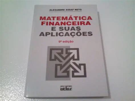 Livro Matem Tica Financeira E Suas Aplica Es Mercadolivre