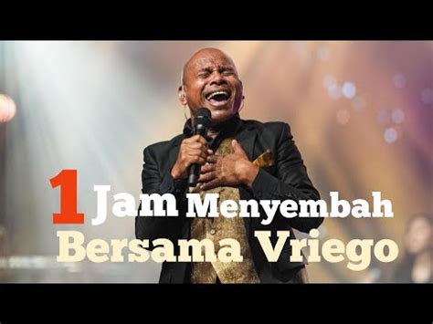 Satu Jam Menyembah Bersama Vriego Soplely Youtube