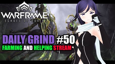 Warframe Daily Grind Youtube