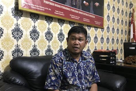 Bawaslu Maluku Temui 10 Masalah Coklit Data Pemilih ANTARA News Ambon