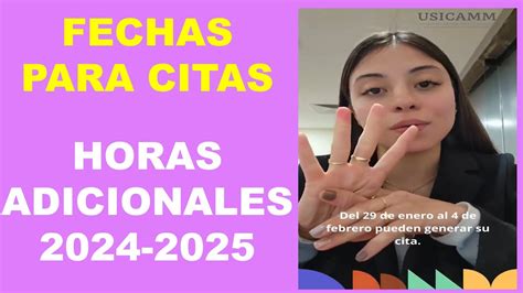 FECHAS DE LAS CITAS PARA HORAS ADICIONALES 2024 2025 USICAMM YouTube