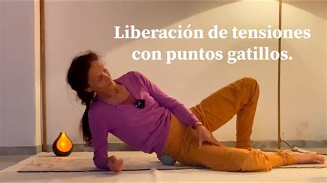 Liberar Tensiones De Hombros Cuello Y Caderas Con Puntos Gatillos