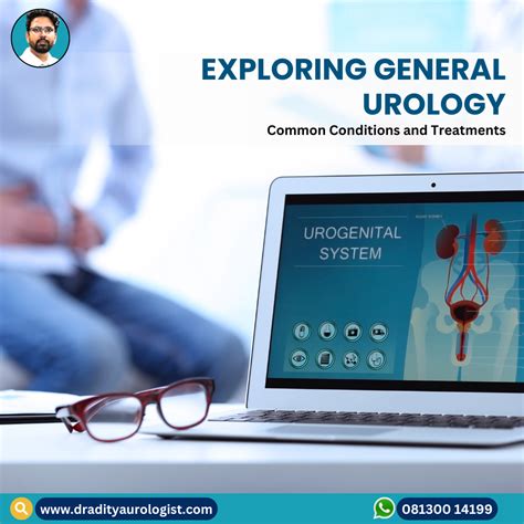 Exploring General Urology Common Conditions And Treatments For Optimal