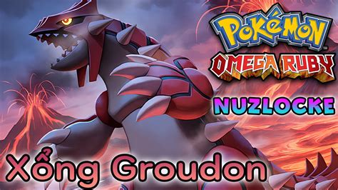 Ti P T C Ch I Pokemon Omega Ruby Randomizer Nuzlocke Groudon X Ng