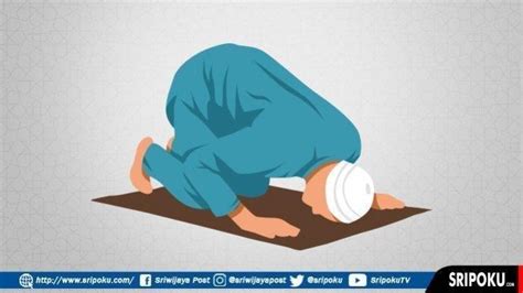 Ketentuan Sujud Syukur Lengkap Bacaan Dan Tata Cara Sujud Syukur 5