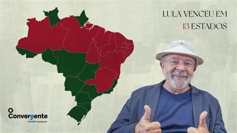 Lula Ganhou Em Estados E Bolsonaro Venceu Em No Turno Das