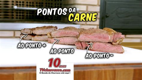 Pontos Da Carne Manual Do Churrasco Parte Tvchurrasco