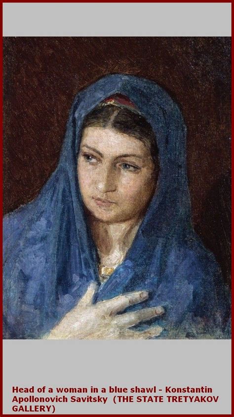 Head Of A Woman In A Blue Shawl Konstantin Apollonovich Savitsky THE