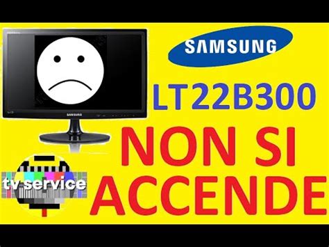 Tv Monitor Samsung Non Si Accende Riparazione Off