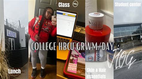 GRWM 8AM College HBCU Morning Routine Day In Life Lunch Class