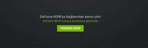 Çözüldü Geforce NOW a bağlanırken sorun çıktı hatası Technopat Sosyal