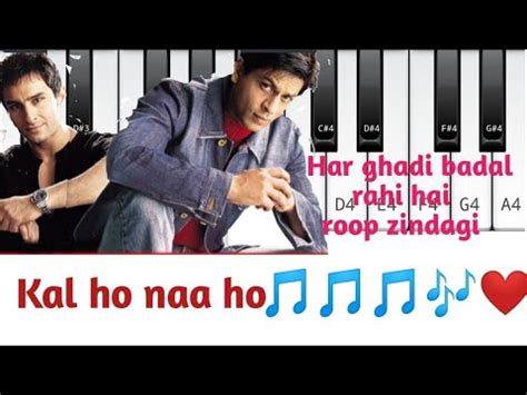 Har Ghadi Badal Rahi Hai Roop Zindagi Kal Ho Naa Ho Piano Tutorial In