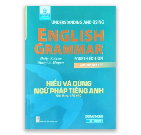 Understanding And Using English Grammar Fourth Edition Song Ngữ