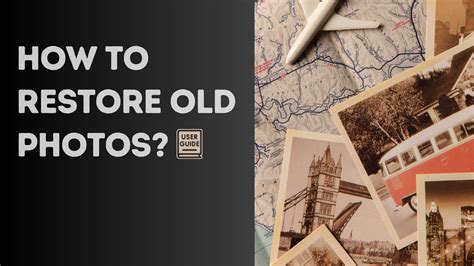 How To Restore Old Photos Ways