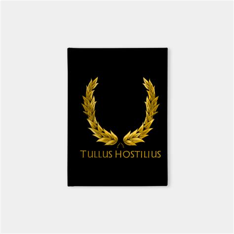 Tullus Hostilius - Ancient Roman King - History Of Rome - Ancient Rome - Notizblöck | TeePublic DE