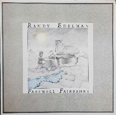 Farewell Fairbanks Lp Von Randy Edelman