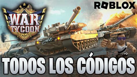 Todos Los C Digos De War Tycoon Activos Y Actualizados New Update