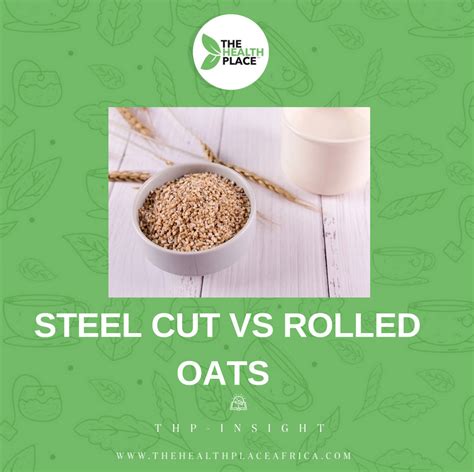 Steel Cut Oats Vs Rolled Oats The Differences