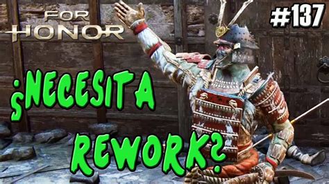 Necesita El Orochi Un Rework For Honor Gameplay Español Youtube