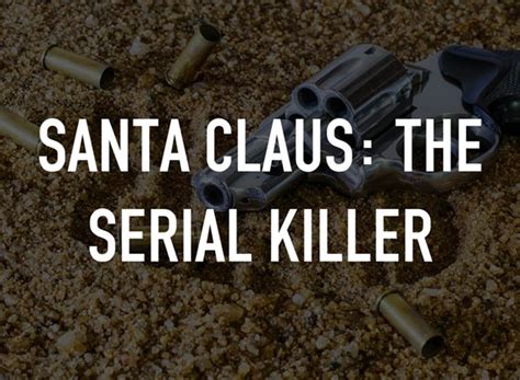 Santa Claus The Serial Killer Tv Show Air Dates And Track Episodes