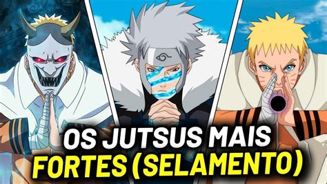 7 JUTSUS DE SELAMENTO MAIS PODEROSOS DE NARUTO Mais Eficaz Anime No