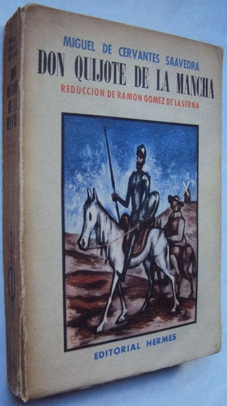 Don Quijote De La Mancha Reducci N De La Inmortal Obra Hecha Por