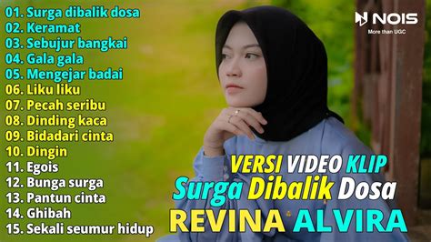 Revina Alvira Surga Dibalik Dosa Full Album Dangdut Klasik Cover