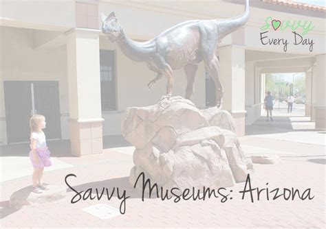 Engaging Family Museums: Mesa, Arizona - Navigating ...