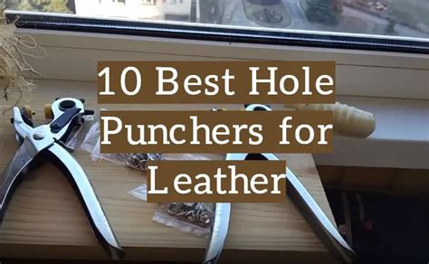 The Best Leather Hole Punch Tools Review In Leather Toolkits