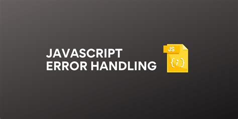 Javascript Error Handling Try Catch And Finally Codeforgeek