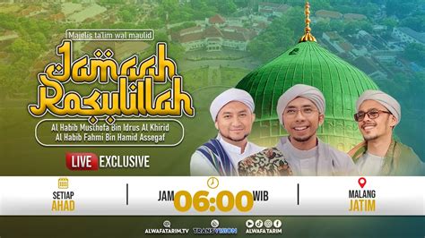 LIVE MAJELIS TA LIM WAL MAULID JAMAAH ROSULILLAH PEBACAAN BURDAH