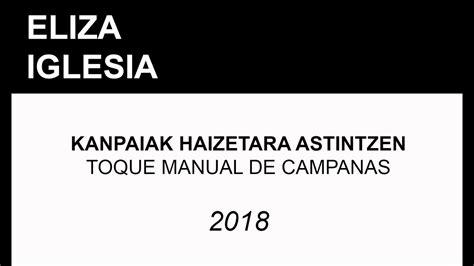 Kanpaiak Haizetara Astintzen Hondarribia Toque Manual Campanas Abril