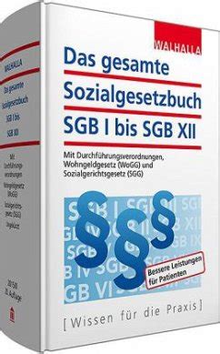 Das Gesamte Sozialgesetzbuch Sgb I Bis Sgb Xii Fachbuch B Cher De