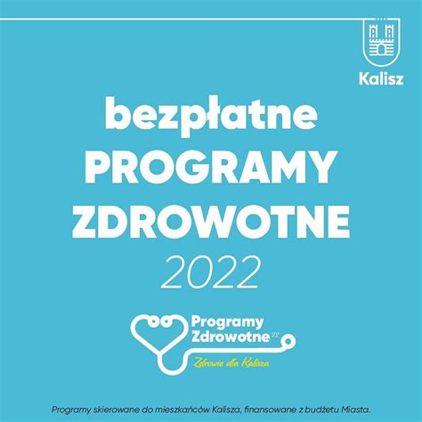 Calisia Pl Bezp Atne Programy Zdrowotne Dla Kaliszan