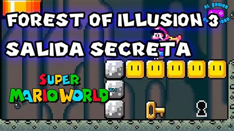 Forest Of Illusion 3 Salida Secreta Secret Exit Super Mario World