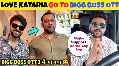 Love Kataria Go To Bigg Boss Ott Season Bigg Boss Love Kataria