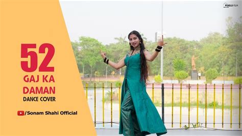 52 Gaj Ka Daman Dance Cover By Sonam Shahi Pranjal Dahiya Renuka