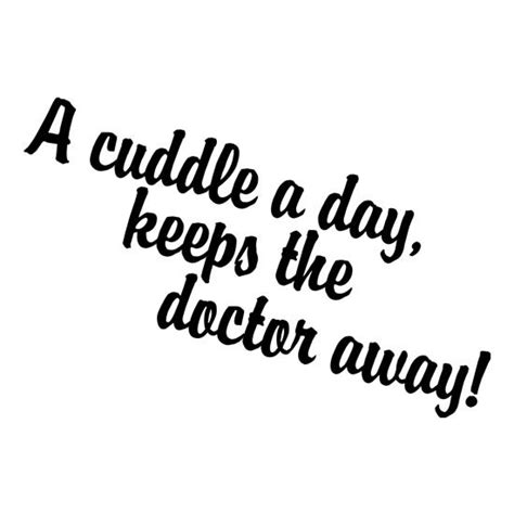 A Cuddle A Day Keeps The Doctor Away Mug By Chargrilled