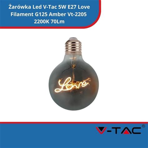 Żarówka Led V Tac 5W E27 Love Filament G125 Amber Vt 2205 2200K 70Lm