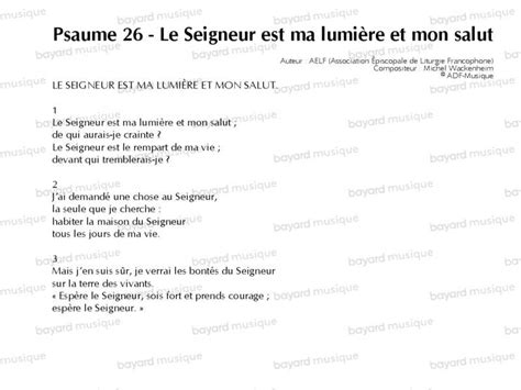 Chantons en Eglise Psaume 26 Le Seigneur est ma lumière et mon salut