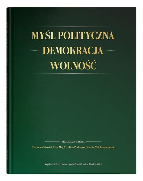 My L Polityczna Demokracja Wolno Ksi Ga Jubileuszowa Dedykowana