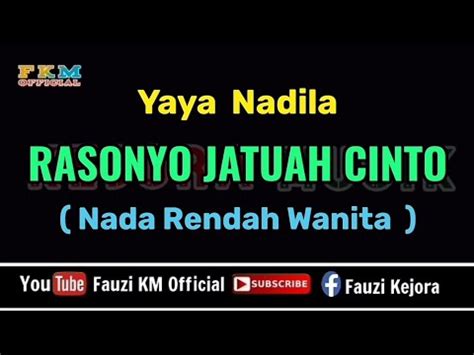 Yaya Nadila RASONYO JATUAH CINTO KARAOKE Nada Rendah WANITA YouTube