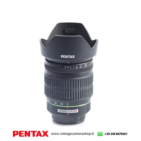 PENTAX DA SMC 17 70mm F 4 AL IF SDM In Prodotti Ordina Anche Su