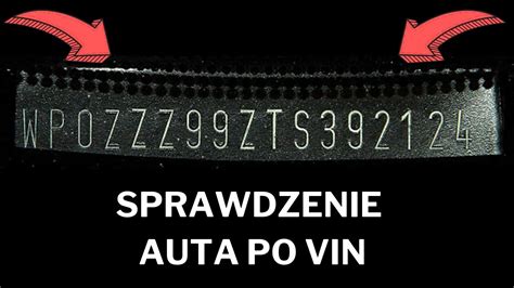 Sprawdzenie Numeru Vin Sprawdzenie Auta Po Vin Youtube